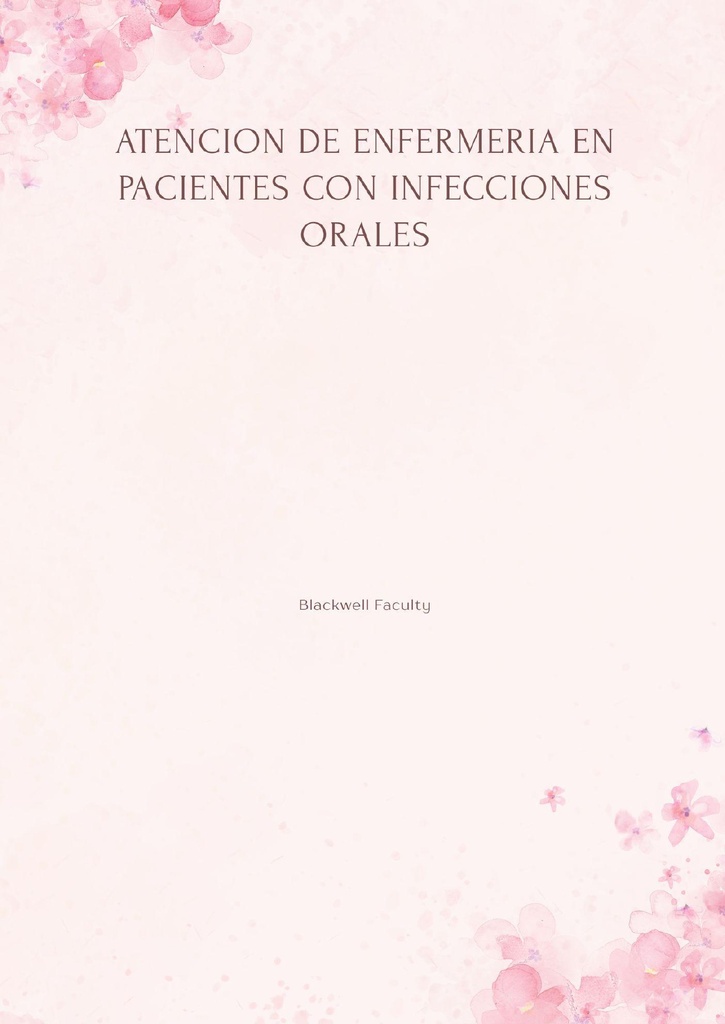 ATENCION DE ENFERMERIA EN PACIENTES CON INFECCIONES ORALES