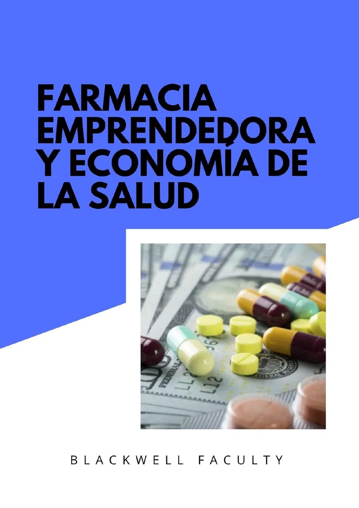FARMACIA EMPRENDEDORA Y ECONOMÍA DE LA SALUD
