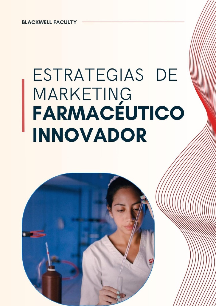 ESTRATEGIAS DE MARKETING FARMACÉUTICO INNOVADOR