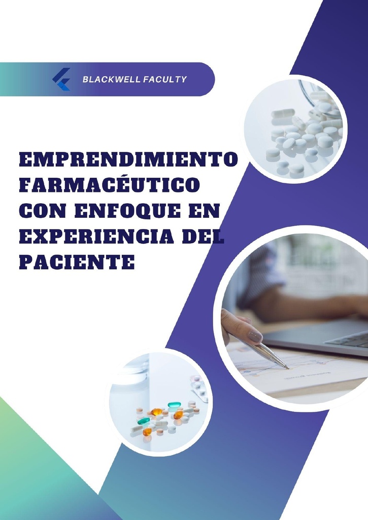 EMPRENDIMIENTO FARMACÉUTICO CON ENFOQUE EN EXPERIENCIA DEL PACIENTE