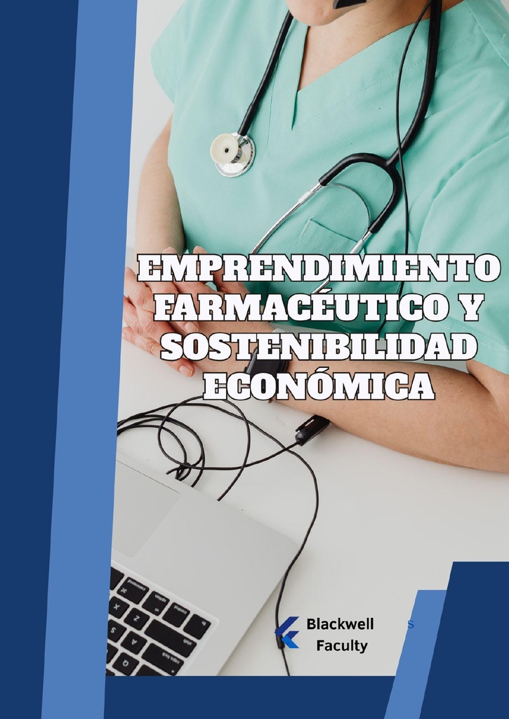 EMPRENDIMIENTO FARMACÉUTICO Y SOSTENIBILIDAD ECONÓMICA