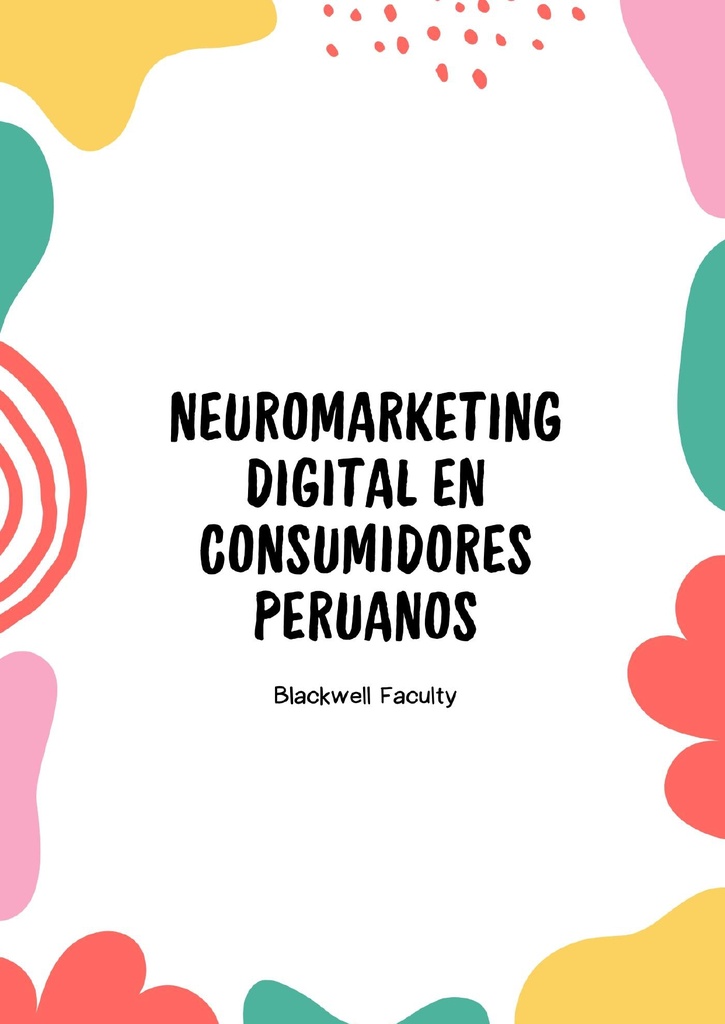 NEUROMARKETING DIGITAL EN CONSUMIDORES PERUANOS