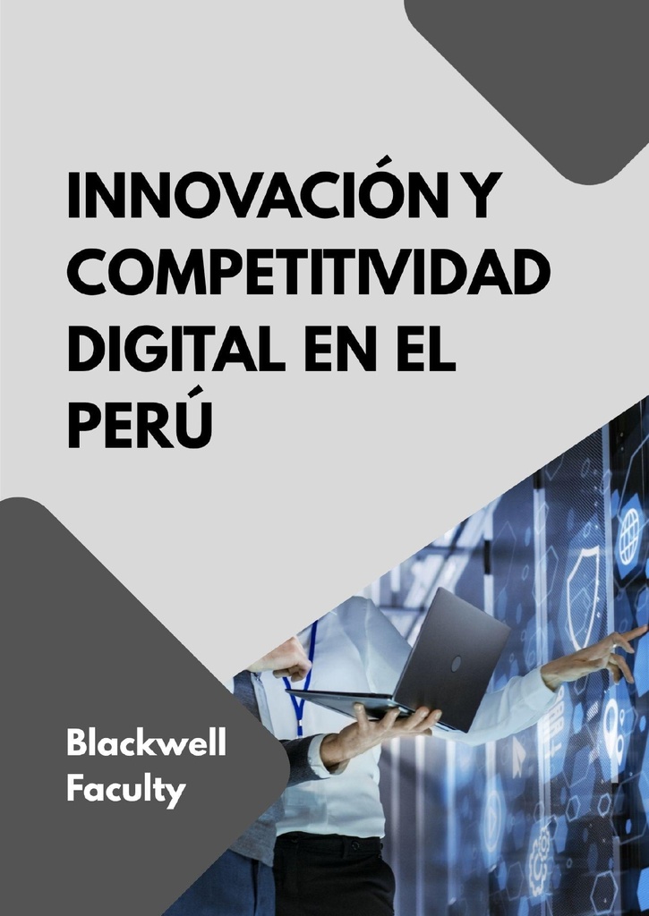 INNOVACIÓN Y COMPETITIVIDAD DIGITAL EN EL PERÚ