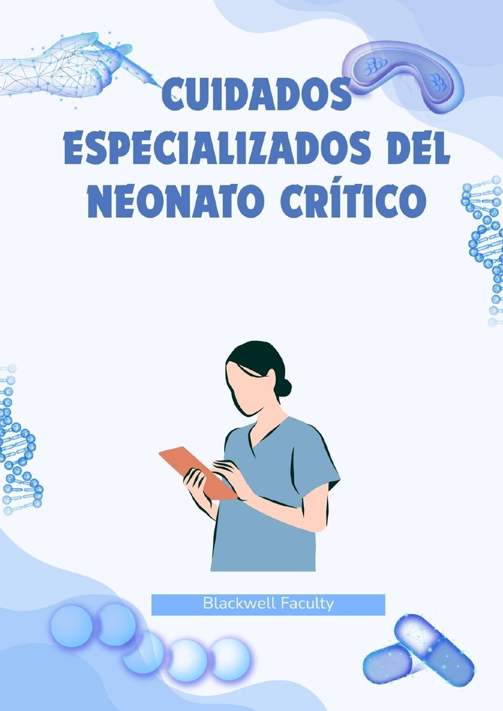 CUIDADOS ESPECIALIZADOS DEL NEONATO CRÍTICO