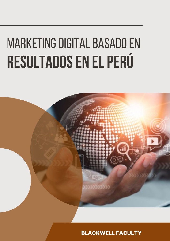 MARKETING DIGITAL BASADO EN RESULTADOS EN EL PERÚ