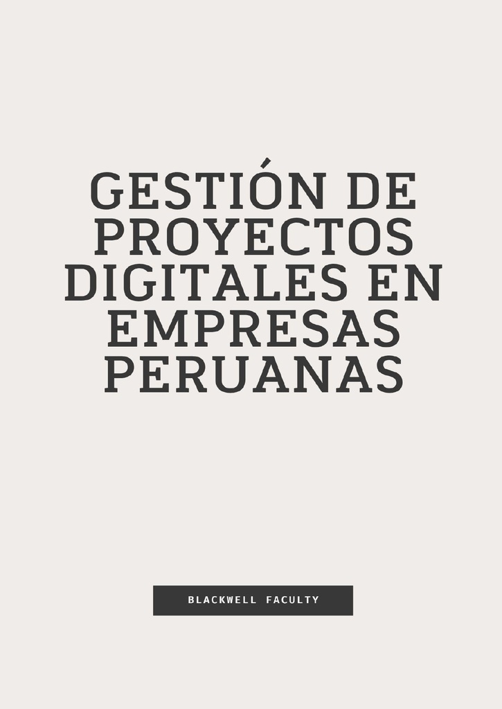 GESTIÓN DE PROYECTOS DIGITALES EN EMPRESAS PERUANAS