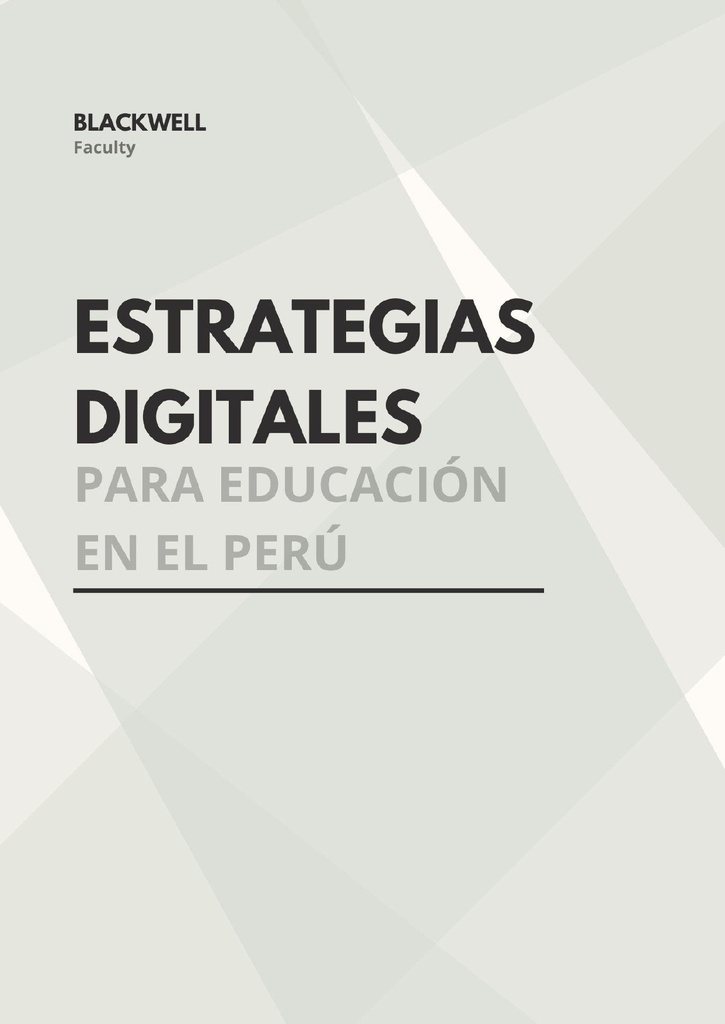 ESTRATEGIAS DIGITALES PARA EDUCACIÓN EN EL PERÚ