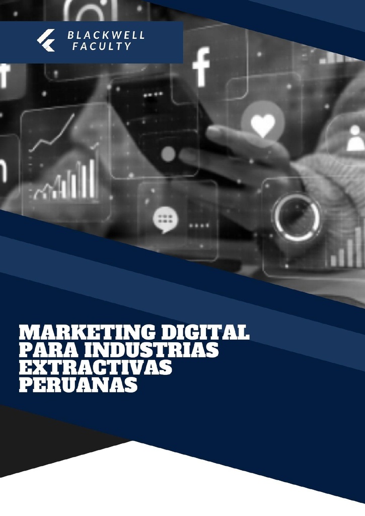 MARKETING DIGITAL PARA INDUSTRIAS EXTRACTIVAS PERUANAS