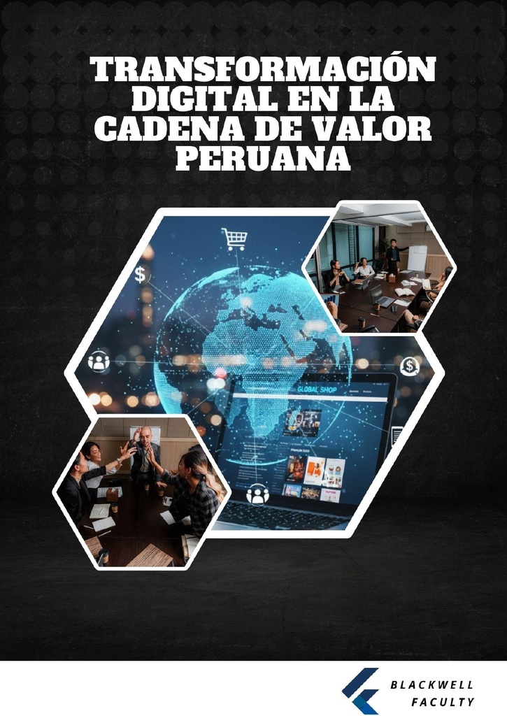 TRANSFORMACIÓN DIGITAL EN LA CADENA DE VALOR PERUANA