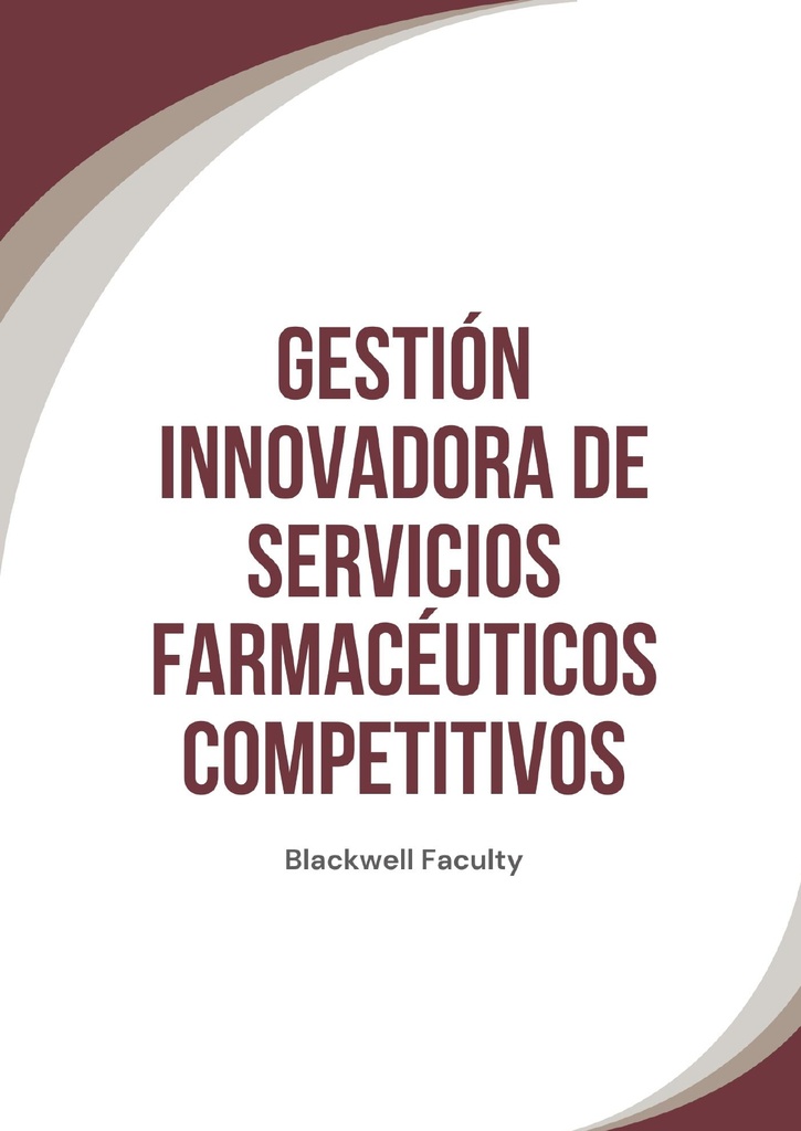 GESTIÓN INNOVADORA DE SERVICIOS FARMACÉUTICOS COMPETITIVOS