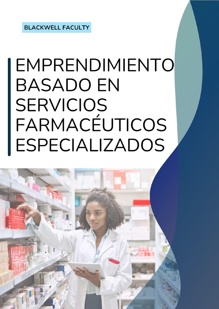 EMPRENDIMIENTO BASADO EN SERVICIOS FARMACÉUTICOS ESPECIALIZADOS