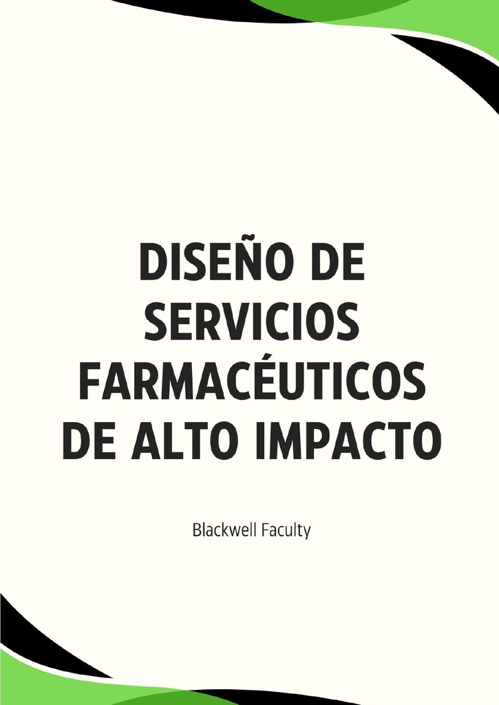 DISEÑO DE SERVICIOS FARMACÉUTICOS DE ALTO IMPACTO