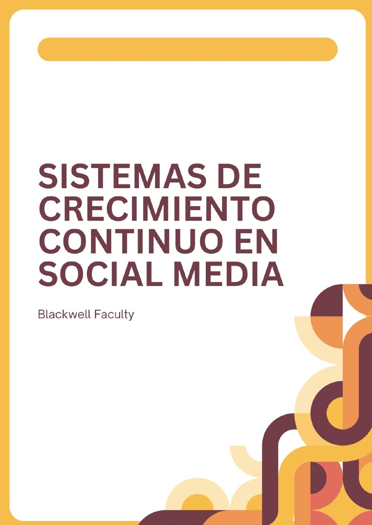 SISTEMAS DE CRECIMIENTO CONTINUO EN SOCIAL MEDIA