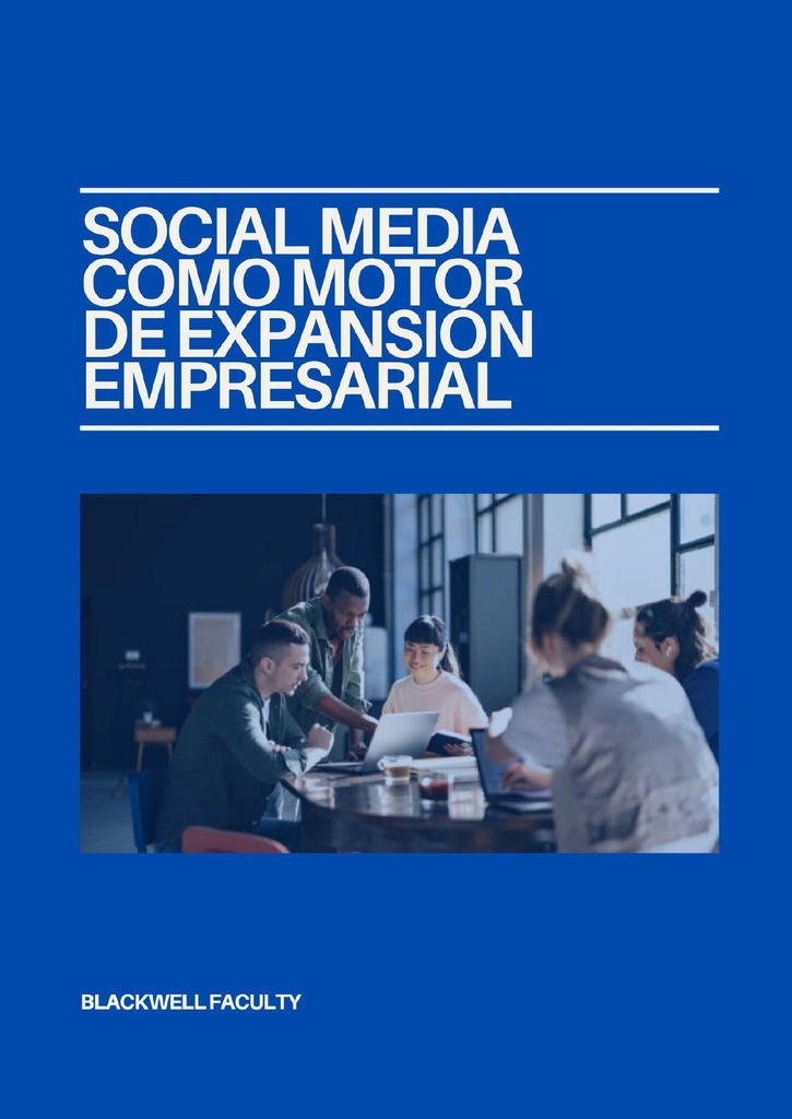 SOCIAL MEDIA COMO MOTOR DE EXPANSIÓN EMPRESARIAL