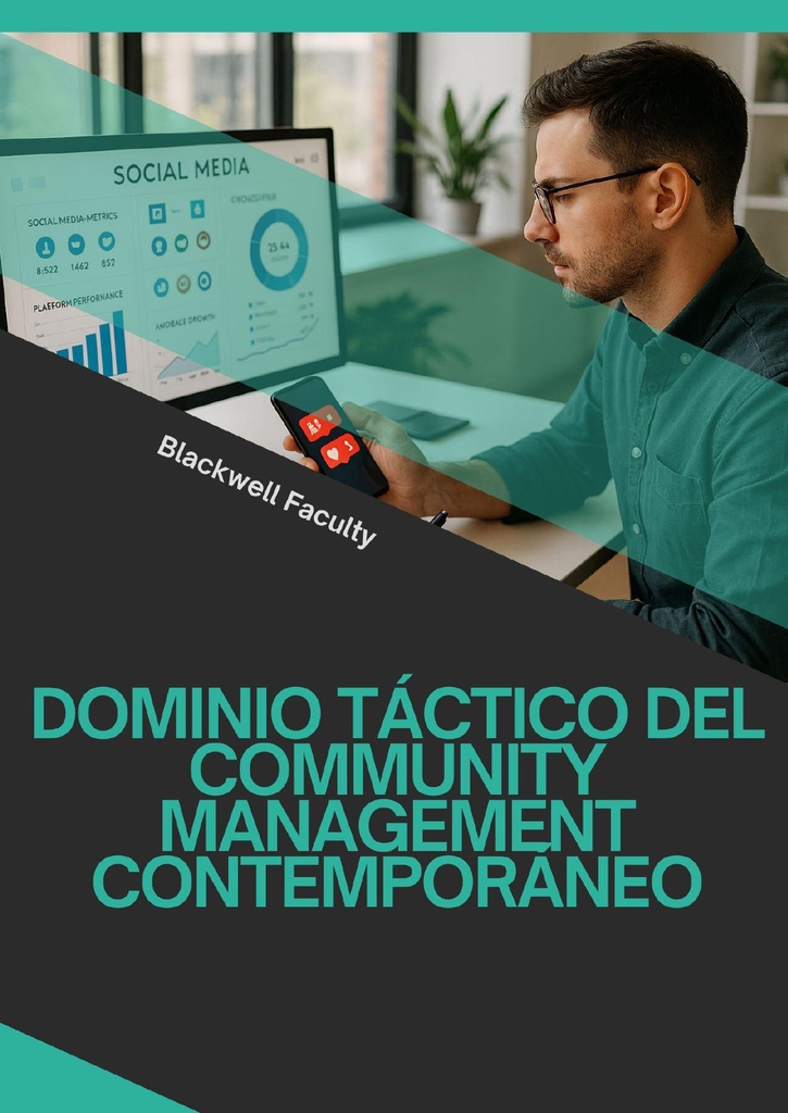 DOMINIO TÁCTICO DEL COMMUNITY MANAGEMENT CONTEMPORÁNEO