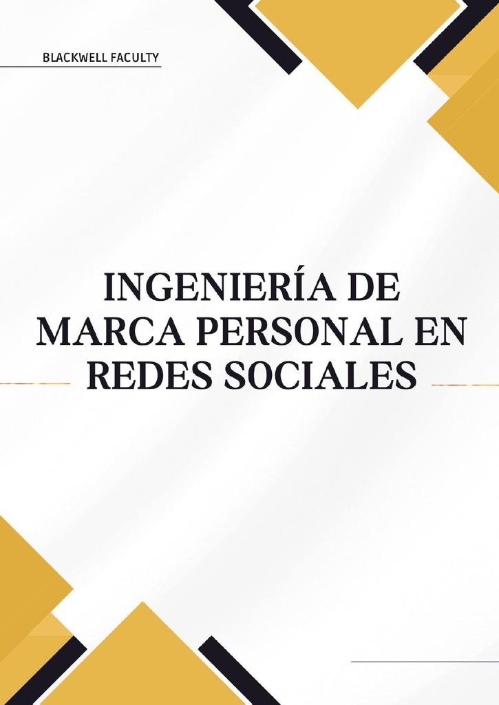 INGENIERÍA DE MARCA PERSONAL EN REDES SOCIALES
