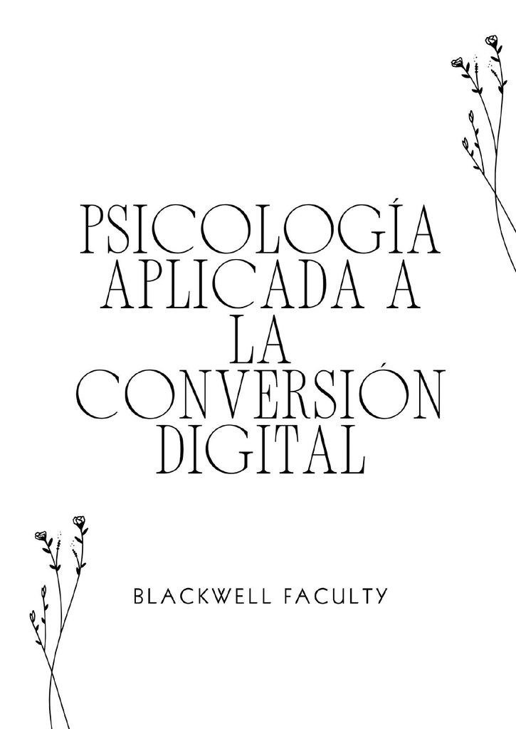 PSICOLOGÍA APLICADA A LA CONVERSIÓN DIGITAL