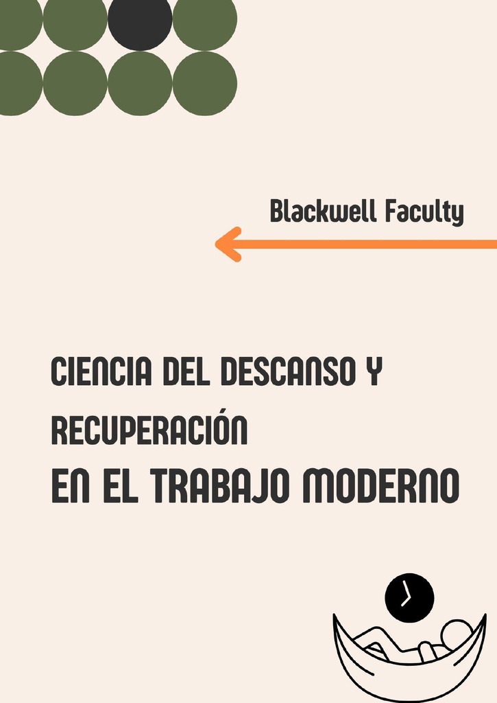 CIENCIA DEL DESCANSO Y RECUPERACIÓN EN EL TRABAJO MODERNO