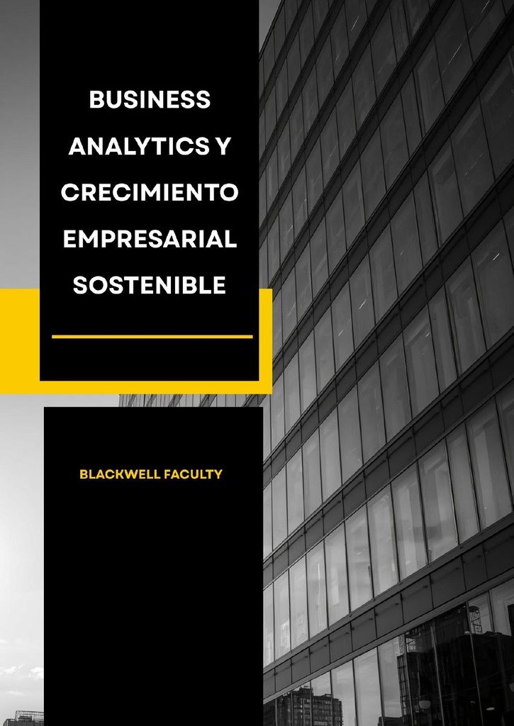 BUSINESS ANALYTICS Y CRECIMIENTO EMPRESARIAL SOSTENIBLE