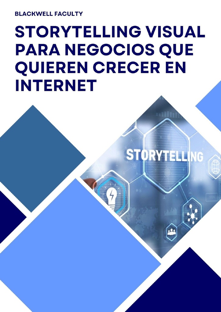 STORYTELLING VISUAL PARA NEGOCIOS QUE QUIEREN CRECER EN INTERNET