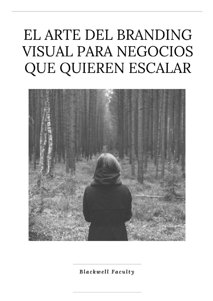 EL ARTE DEL BRANDING VISUAL PARA NEGOCIOS QUE QUIEREN ESCALAR