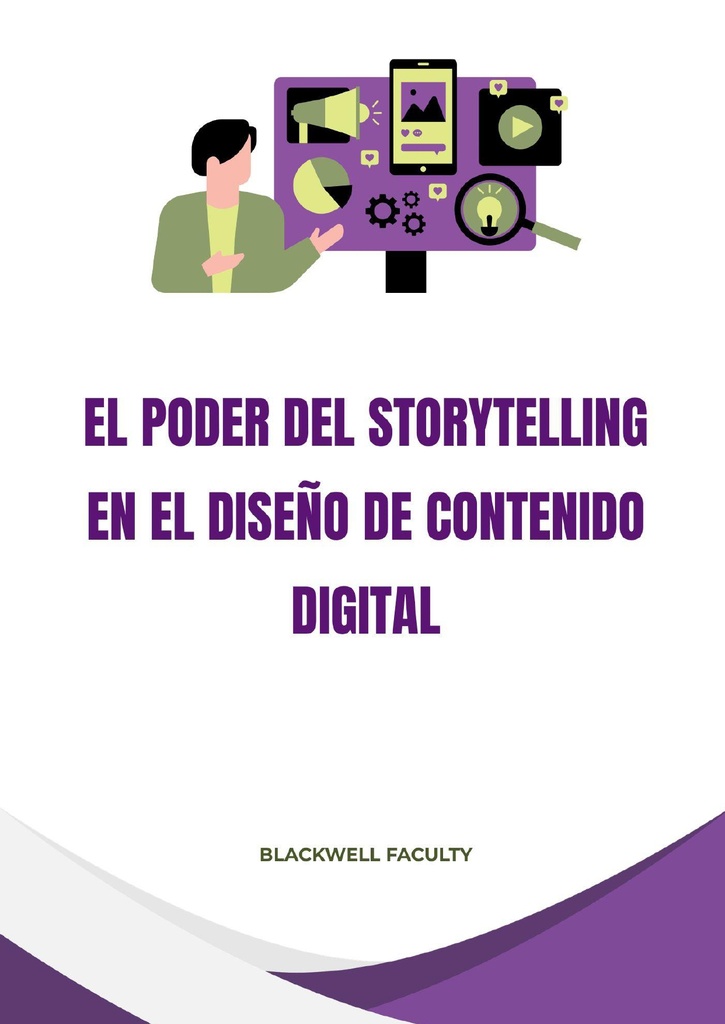 EL PODER DEL STORYTELLING EN EL DISEÑO DE CONTENIDO DIGITAL