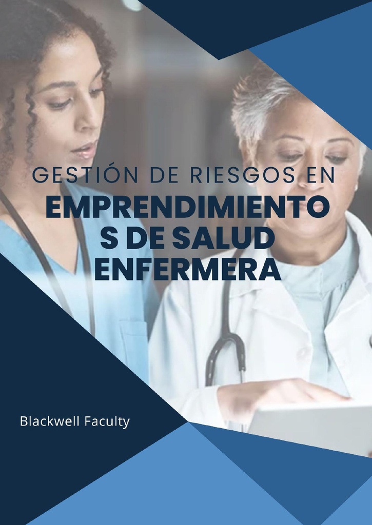 GESTIÓN DE RIESGOS EN EMPRENDIMIENTOS DE SALUD ENFERMERA