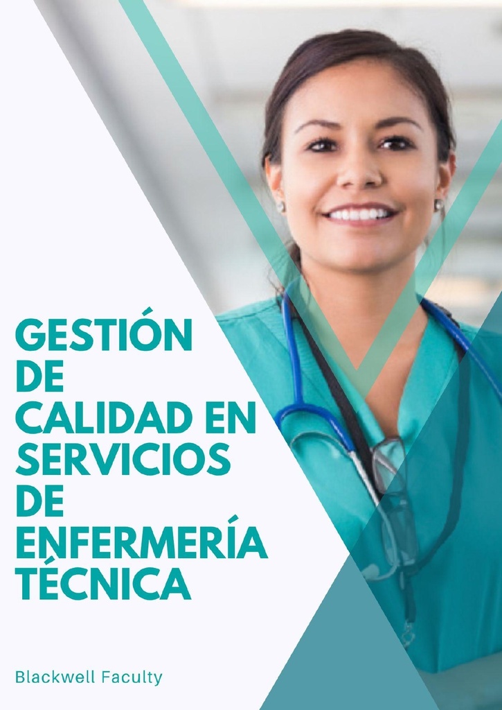 GESTIÓN DE CALIDAD EN SERVICIOS DE ENFERMERÍA TÉCNICA