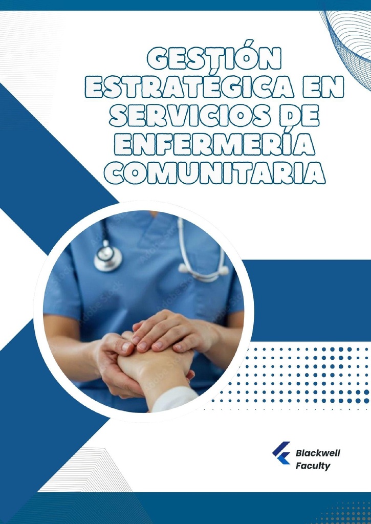 GESTIÓN ESTRATÉGICA EN SERVICIOS DE ENFERMERÍA COMUNITARIA