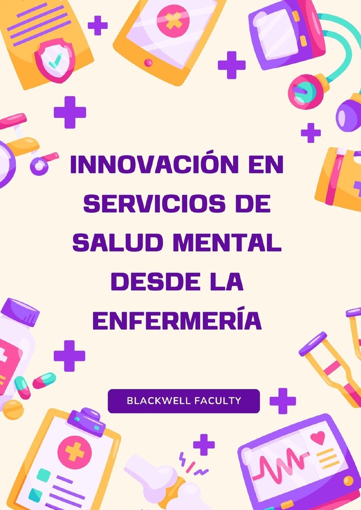 INNOVACIÓN EN SERVICIOS DE SALUD MENTAL DESDE LA ENFERMERÍA
