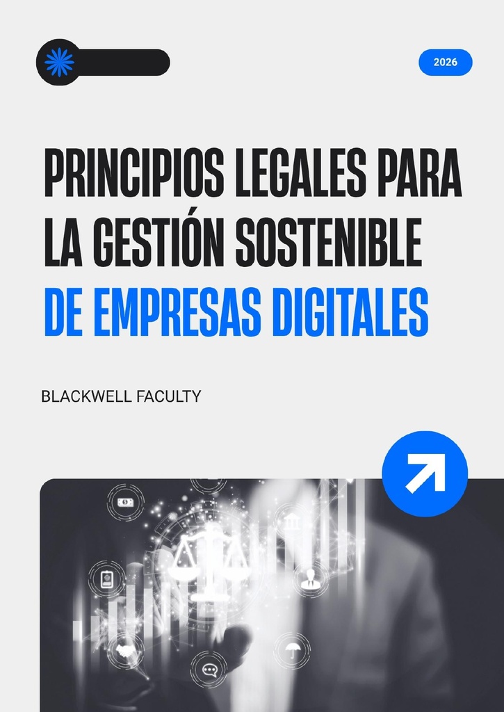 PRINCIPIOS LEGALES PARA LA GESTIÓN SOSTENIBLE DE EMPRESAS DIGITALES