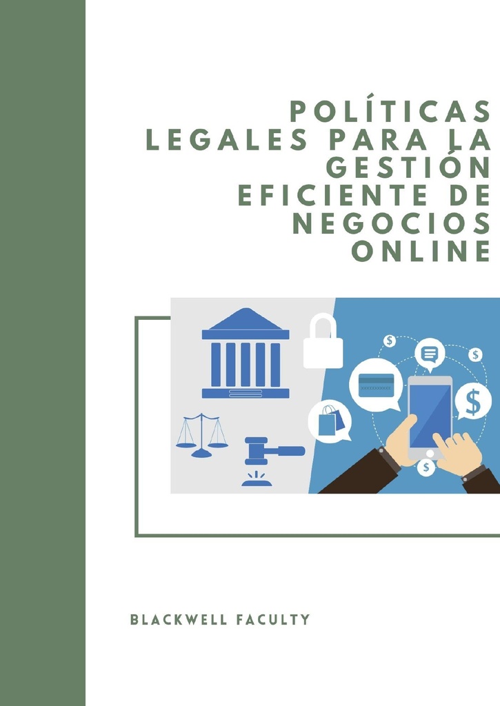 POLÍTICAS LEGALES PARA LA GESTIÓN EFICIENTE DE NEGOCIOS ONLINE