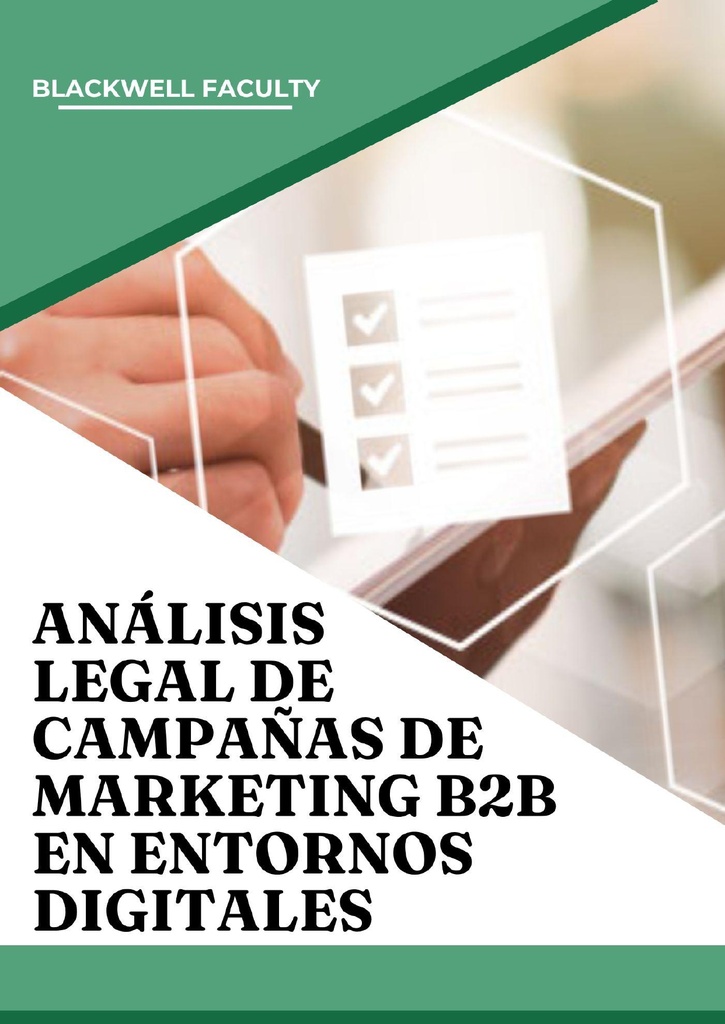 ANÁLISIS LEGAL DE CAMPAÑAS DE MARKETING B2B EN ENTORNOS DIGITALES