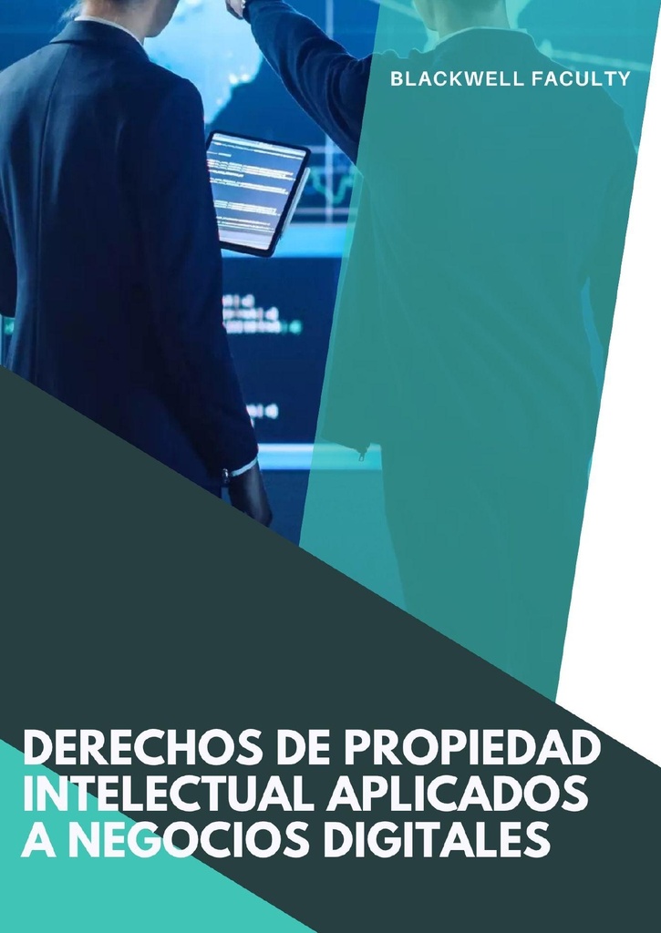 DERECHOS DE PROPIEDAD INTELECTUAL APLICADOS A NEGOCIOS DIGITALES