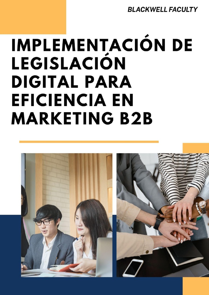IMPLEMENTACIÓN DE LEGISLACIÓN DIGITAL PARA EFICIENCIA EN MARKETING B2B