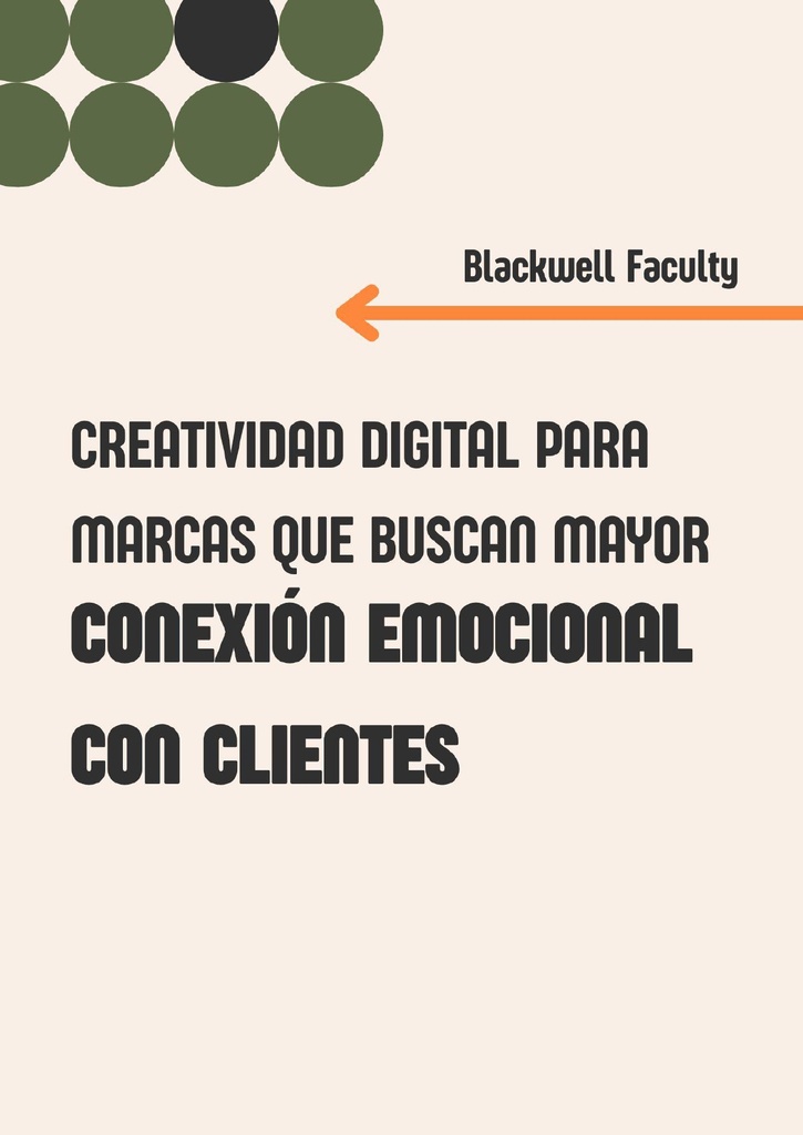 CREATIVIDAD DIGITAL PARA MARCAS QUE BUSCAN MAYOR CONEXIÓN EMOCIONAL CON CLIENTES