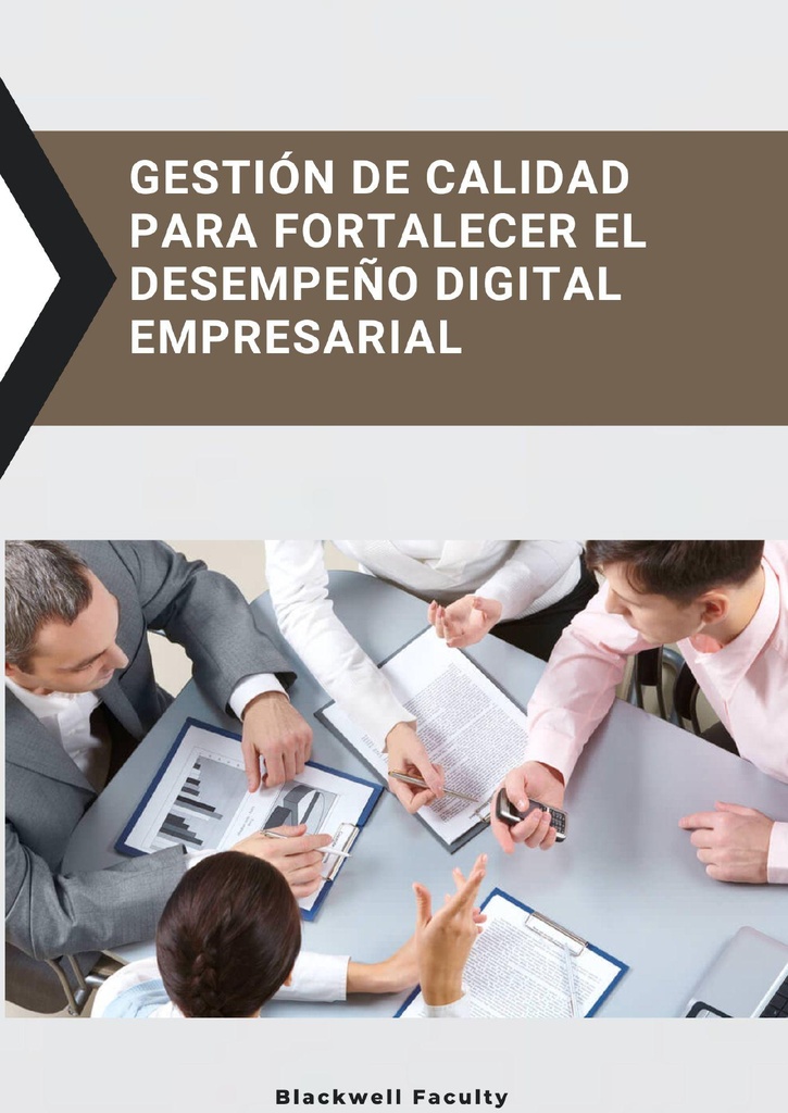 GESTIÓN DE CALIDAD PARA FORTALECER EL DESEMPEÑO DIGITAL EMPRESARIAL