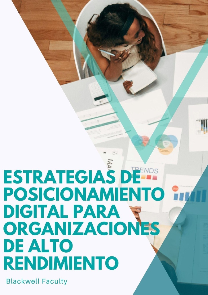 ESTRATEGIAS DE POSICIONAMIENTO DIGITAL PARA ORGANIZACIONES DE ALTO RENDIMIENTO
