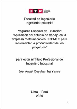 Aplicación del estudio de trabajo en la empresa metalmecánica COPMEC para incrementar la productividad de los proyectos