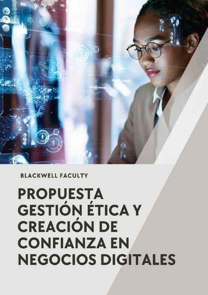 GESTIÓN ÉTICA Y CREACIÓN DE CONFIANZA EN NEGOCIOS DIGITALES