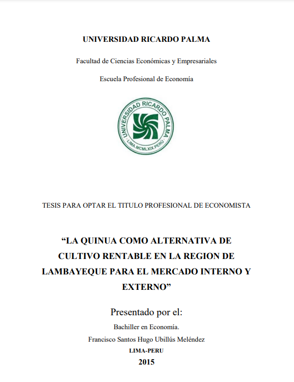 La Quinua como alternativa de cultivo rentable en la region de Lambayeque para el mercado Interno Y Externo