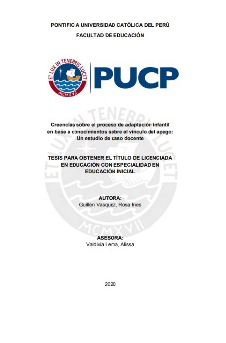 Creencias sobre el proceso de adaptación infantil en base a conocimientos sobre el vínculo del apego: Un estudio de caso docente