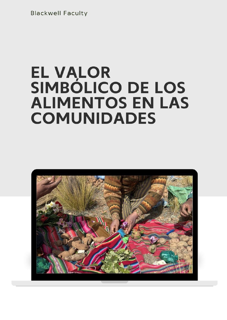 EL VALOR SIMBÓLICO DE LOS ALIMENTOS EN LAS COMUNIDADES
