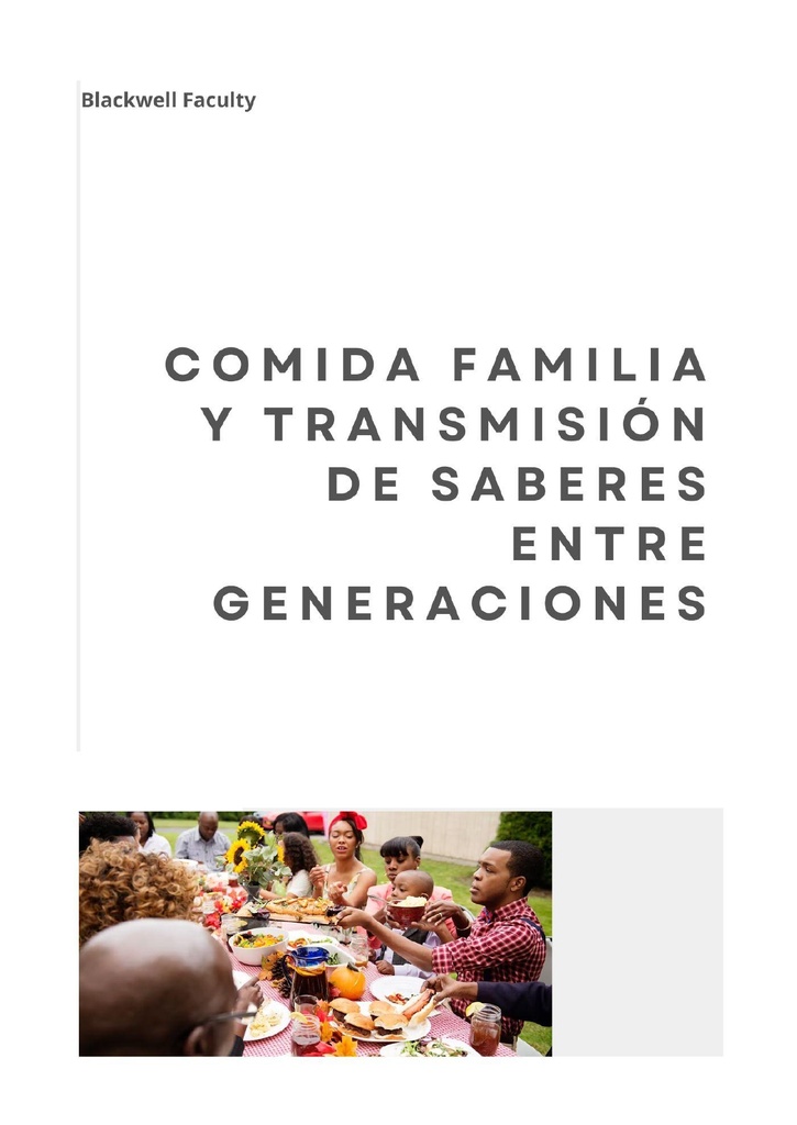 COMIDA FAMILIA Y TRANSMISIÓN DE SABERES ENTRE GENERACIONES