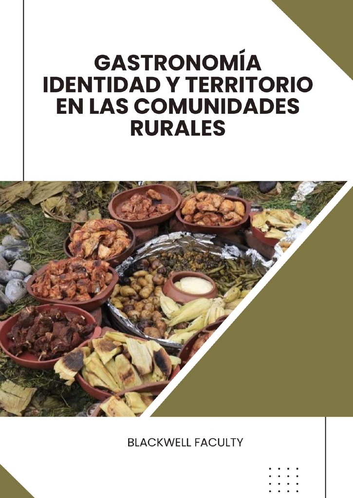 GASTRONOMÍA IDENTIDAD Y TERRITORIO EN LAS COMUNIDADES RURALES
