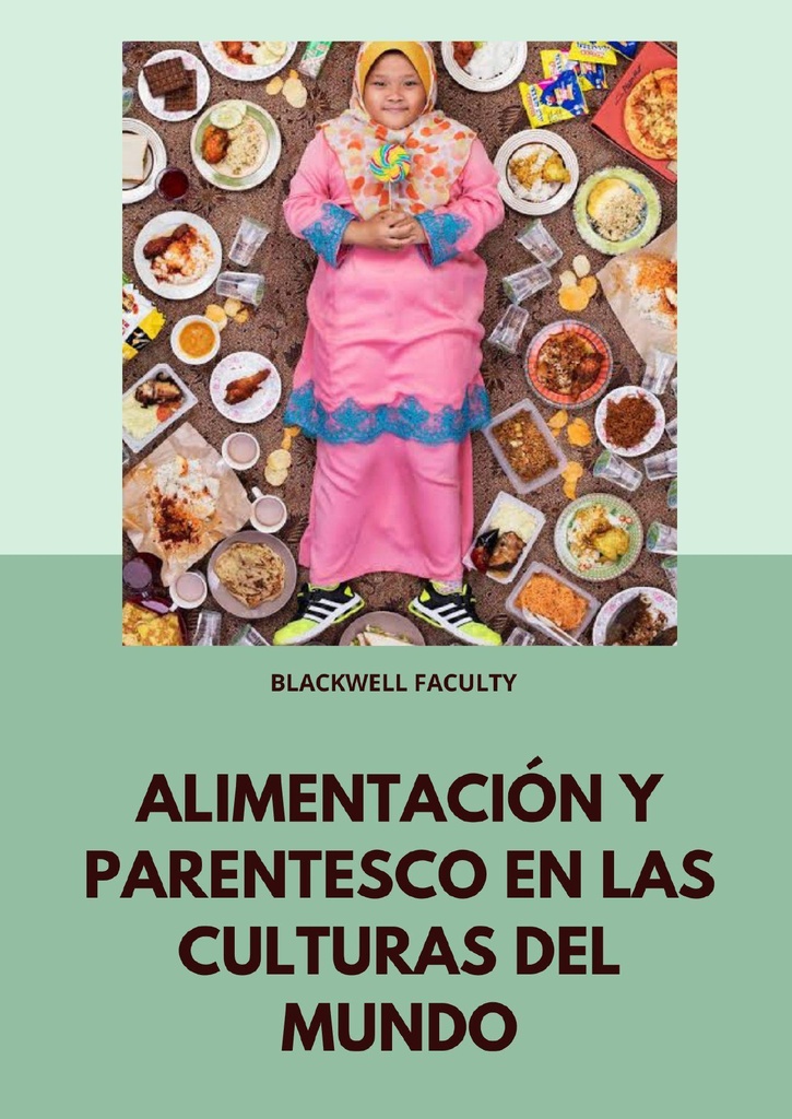 ALIMENTACIÓN Y PARENTESCO EN LAS CULTURAS DEL MUNDO