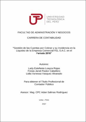 Gestión de las cuentas por cobrar y su incidencia en la líquidez de la empresa comercial FEL S.A.C. en el periodo 2016