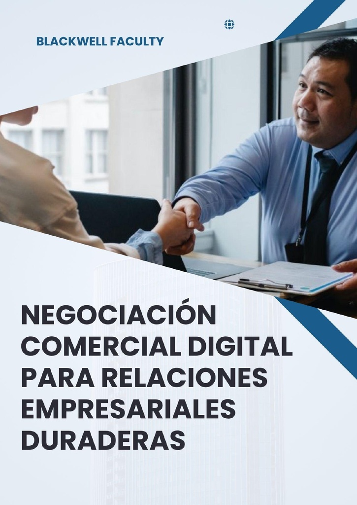NEGOCIACIÓN COMERCIAL DIGITAL PARA RELACIONES EMPRESARIALES DURADERAS