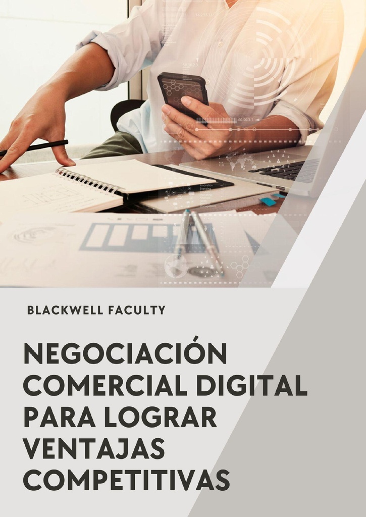 NEGOCIACIÓN COMERCIAL DIGITAL PARA LOGRAR VENTAJAS COMPETITIVAS