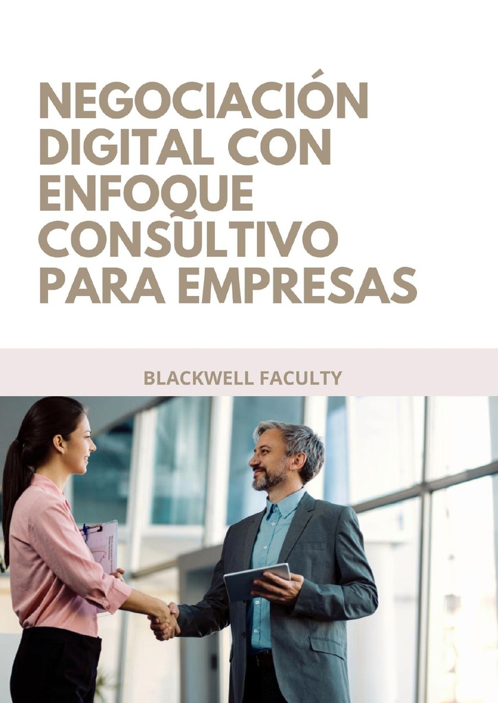 NEGOCIACIÓN DIGITAL CON ENFOQUE CONSULTIVO PARA EMPRESAS